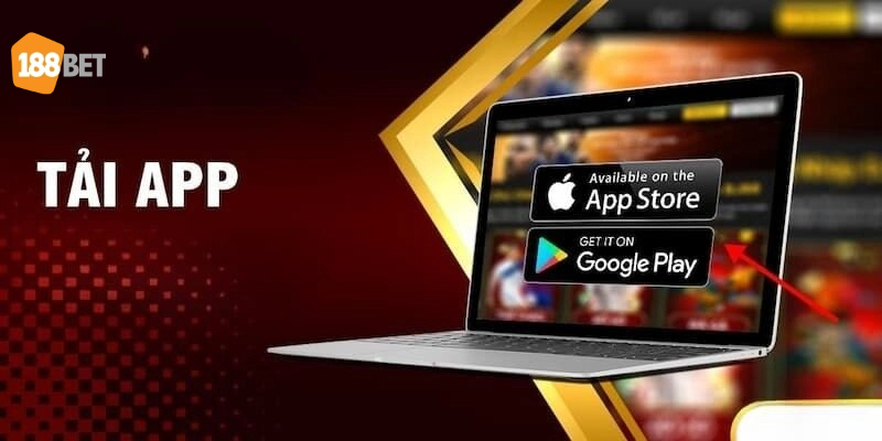 Tai sao nen tai app 188bet de choi ca cuoc Tại Sao Nên Tải App 188bet Để Chơi Cá Cược?