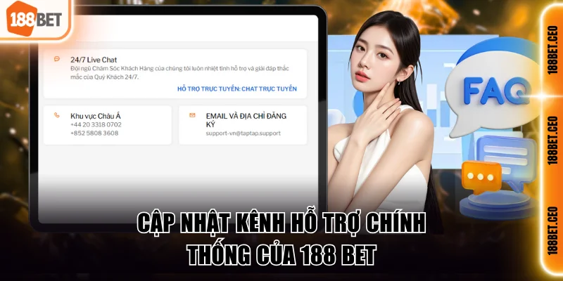 Cập nhật kênh hỗ trợ chính thống của 188 BET