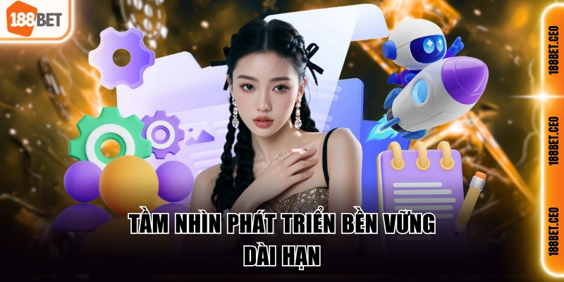 tam nhin phat trien ben vung dai han Tầm nhìn chinh phục đỉnh cao game trực tuyến